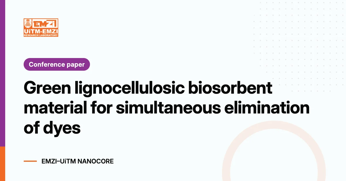 Title graphic: Green lignocellulosic biosorbent material for simultaneous elimination of dyes