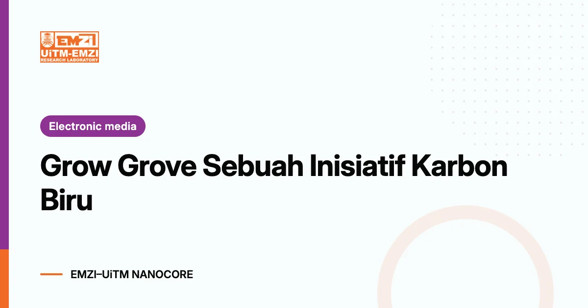 Title graphic: Grow Grove Sebuah Inisiatif Karbon Biru