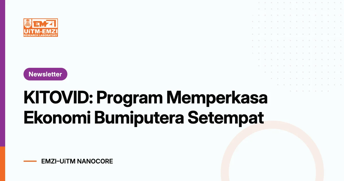 Title graphic: KITOVID: Program Memperkasa Ekonomi Bumiputera Setempat
