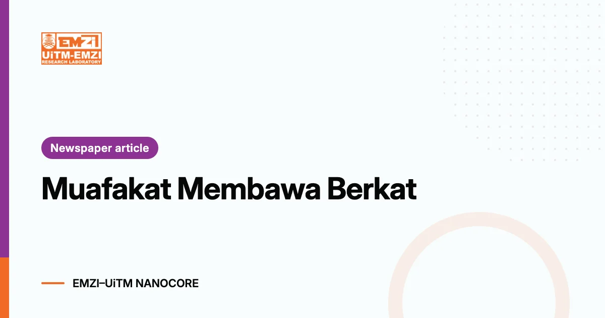 Title graphic: Muafakat Membawa Berkat