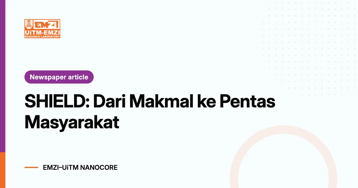 Title graphic: SHIELD: Dari Makmal ke Pentas Masyarakat